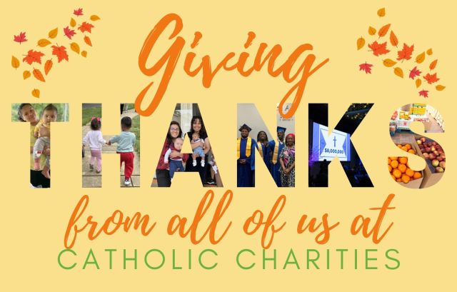 Happy Thanksgiving from all of us at Catholic Charities! We hope you have a safe and happy holiday, filled with friends and family. #thanksgiving #CCADW